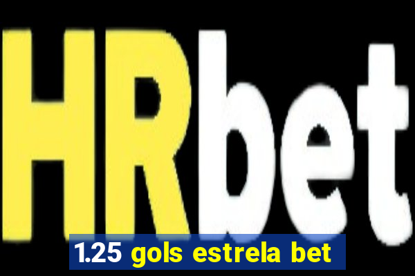 1.25 gols estrela bet